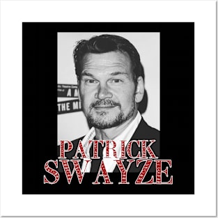 patrick swayze Posters and Art